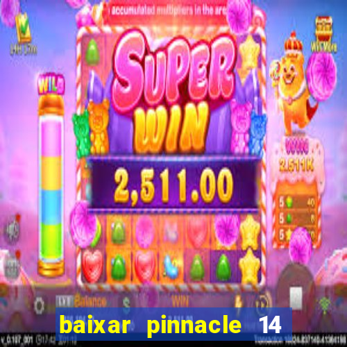 baixar pinnacle 14 via torrent